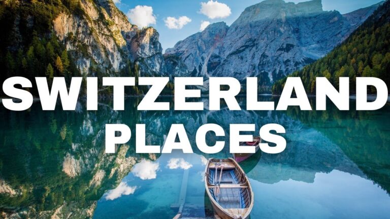 5 Places You Must See In SWITZERLAND – Travel Guide