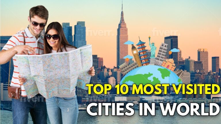 Top 10 Most Visited Cities in the World